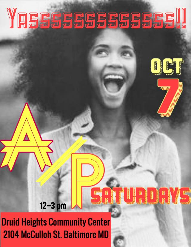 A/P Saturdays at Druid Heights Community Center! 12-3 pm